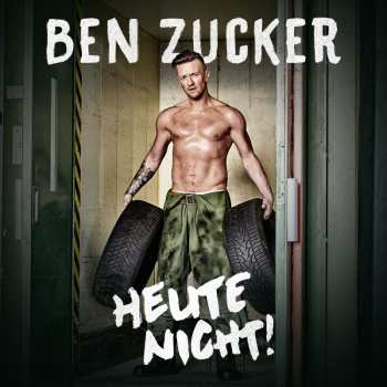 Album Ben Zucker: Heute Nicht!