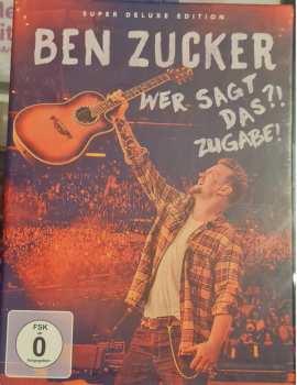 Album Ben Zucker: Wer Sagt Das?! Zugabe - Super Deluxe Edition
