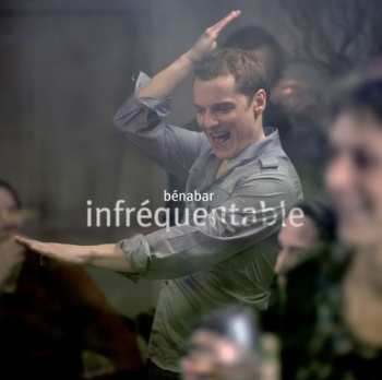 Album Bénabar: Infréquentable