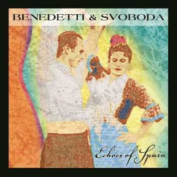 Album Benedetti & Svoboda: Echoes Of Spain