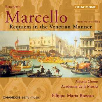 Album Benedetto Marcello: Requiem In The Venetian Manner 
