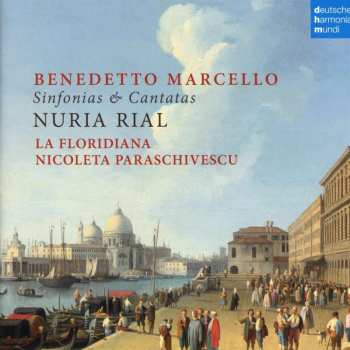 Album Benedetto Marcello: Sinfonias & Cantatas