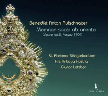 Album Benedict Anton Aufschnaiter: Memnon sacer ab oriente (Vesper Op.5, Passau 1709)