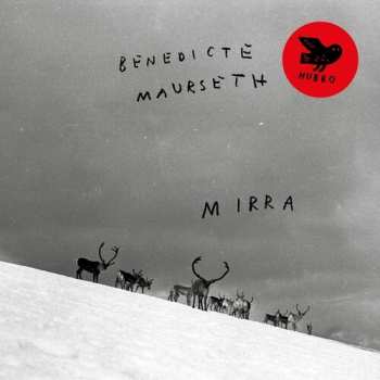 CD Benedicte Maurseth: Mirra