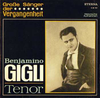 Album Beniamino Gigli: Benjamino Gigli - Tenor