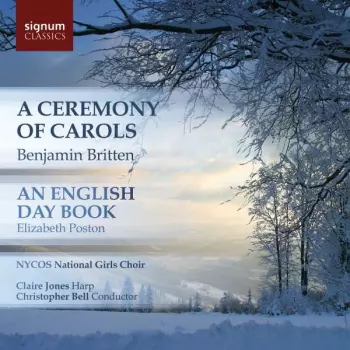 A Ceremony Of Carols / An English Day-Book
