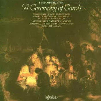 A Ceremony Of Carols / Missa Brevis