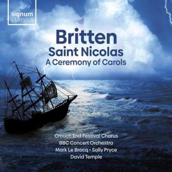 CD Benjamin Britten: Saint Nicolas & A Ceremony Of Carols 445372