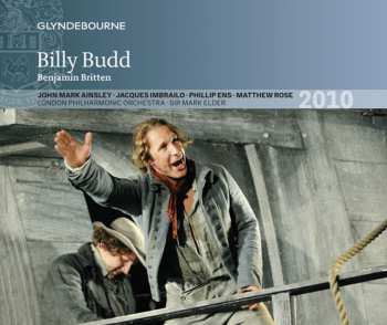 Album Benjamin Britten: Billy Budd Live at Glyndebourne 2010