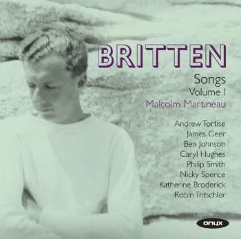 Album Benjamin Britten: Britten Songs Volume I