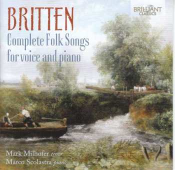 2CD Benjamin Britten: Complete Folk Songs For Voice And Piano 477135
