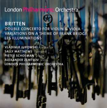 Album Benjamin Britten: Double Concerto For Violin & Viola / Variations On A Theme Of Frank Bridge / Les Illuminations