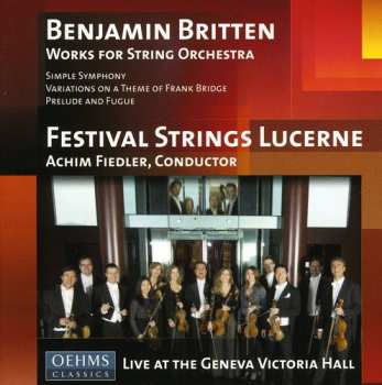 Album Benjamin Britten: Works For String Orchestra