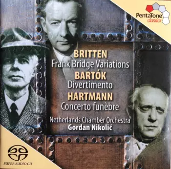 Frank Bridge Variations / Divertimento / Concerto Funèbre