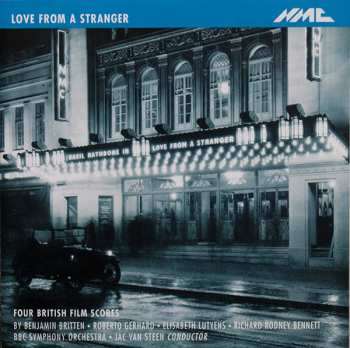 Album Benjamin Britten: Love From A Stranger: Four British Film Scores