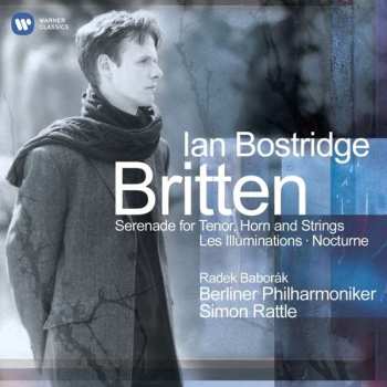Album Benjamin Britten: Serenade For Tenor, Horn And Strings / Les Illuminations / Nocturne
