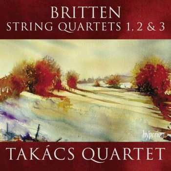 Album Benjamin Britten: String Quartets 1, 2 & 3