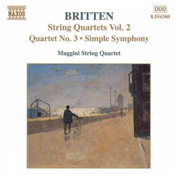 Album Benjamin Britten: String Quartets Vol. 2