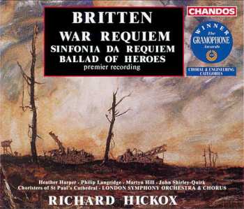 Album Benjamin Britten: War Requiem / Sinfonia Da Requiem / Ballad Of Heroes
