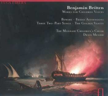 Benjamin Britten: Works for Children Voices