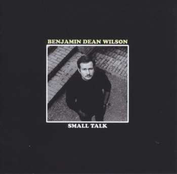 CD Benjamin Dean Wilson: Small Talk 461946