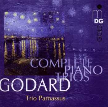 Benjamin Godard: Klaviertrios Nr.1 & 2