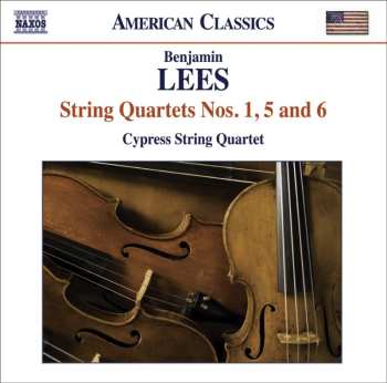 Album Benjamin Lees: String Quartets Nos. 1, 5 And 6