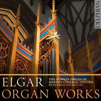 Album Benjamin Nicholas: Elgar: Organ Works