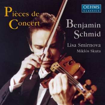 Album Benjamin Schmid: Pièces de Concert