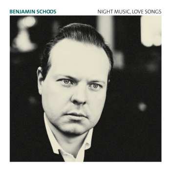 Album Benjamin Schoos: Night Music, Love Songs
