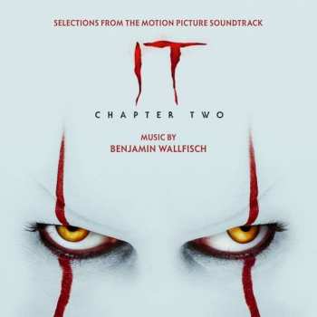 Benjamin Wallfisch: It: Chapter Two (Selections From The Motion Picture Soundtrack)