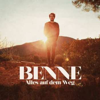 Album Benne: Alles Auf Dem Weg