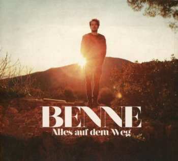 CD Benne: Alles Auf Dem Weg 416471