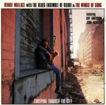 Album Bennie Wallace: Sweeping Through The City