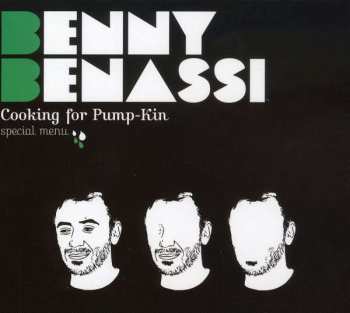 Album Benny Benassi: Cooking For Pump-Kin: Special Menu