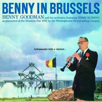 Album Benny Goodman And His Orchestra: Benny In Brussels