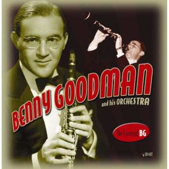 4CD Benny Goodman And His Orchestra: The Essential BG 457069