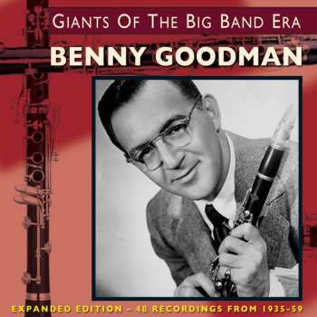 2CD Benny Goodman: Giants Of The Big Band Era 495391