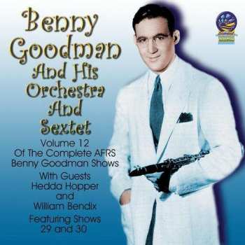 Album Benny Goodman & His Orchestra: Afrs Benny Goodman Show Vol. 12 1947