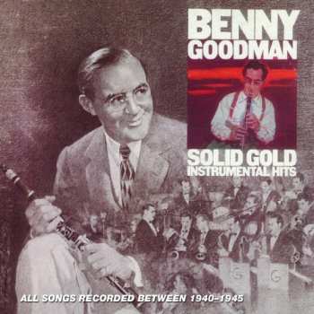 CD Benny Goodman: Solid Gold Instrumental Hits
