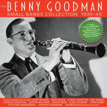 Album Benny Goodman: The Benny Goodman Small Bands Collection 1935-45