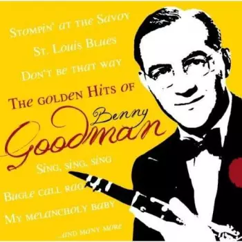 The Golden Hits Of Benny Goodman