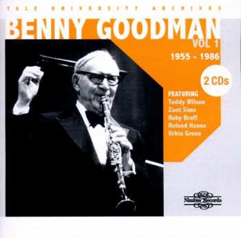 Album Benny Goodman: Yale University Archives - Vol 1