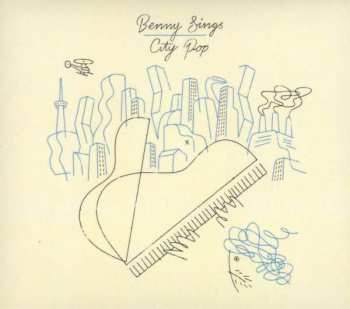Album Benny Sings: City Pop