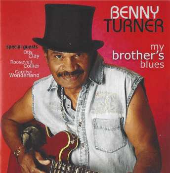 Album Benny Turner: My Brother's Blues