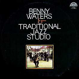 Album Benny Waters: Benny Waters & Traditional Jazz Studio