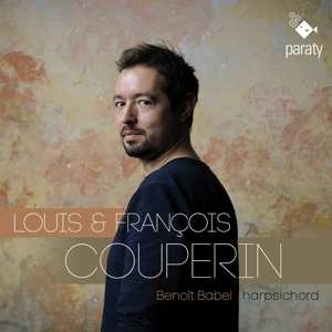 Album Benoit Babel: Louis & Francois Couperin
