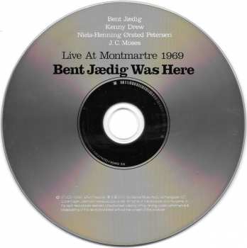 CD Bent Jædig: Bent Jædig Was Here (Live At Montmartre 1969) 259680