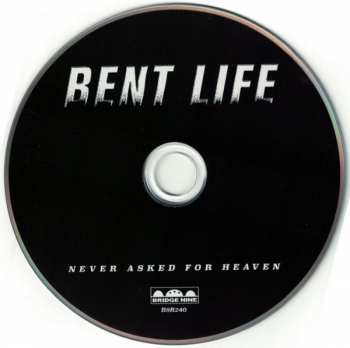 CD Bent Life: Never Asked For Heaven 297223