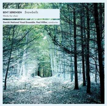 Album Bent Sörensen: Snowbells